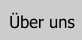 Über uns