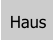 Haus